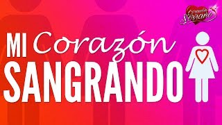 Corazón Serrano  Mi Corazón Sangrando  Audio Oficial [upl. by Aikcir]