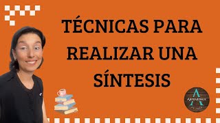 TÉCNICAS PARA REALIZAR UNA SÍNTESIS [upl. by Rein]