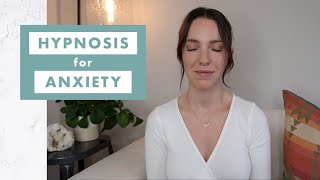 Hypnosis for Anxiety [upl. by Colleen]