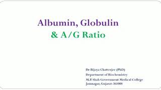 Albumin Globulin and AG Ratio [upl. by Kaylee909]