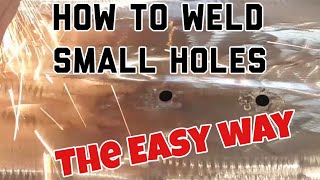 How To Weld small holes the easy way [upl. by Krute]