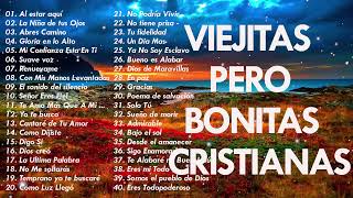 LA CANCIÓN CRISTIANA MÁS HERMOSA PARA ORAR  ALABANZAS CRISTIANAS VIEJITAS PERO BONITAS [upl. by Nnaeirelav]