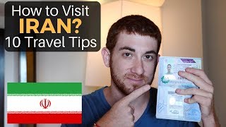 How to Visit IRAN 10 Travel Tips [upl. by Stalker751]