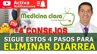 ✅ ELIMINAR DIARREA RÁPIDO 4 CONSEJOS sencillos para QUITAR la DIARREA  Medicina Clara [upl. by Amelie]