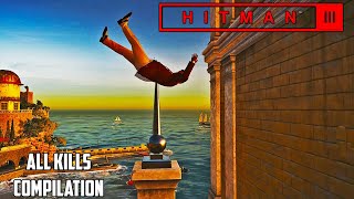 HITMAN 3  SAPIENZA The Icon amp Landslide ALL KILLS Compilation [upl. by Ruhtracam]