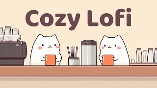 Cozy Coffee Lofi ☕ 1 Hour Chill Beats 🎶 Cute amp Relaxing Music 🍩 Refresh Your Soul [upl. by Woothen]