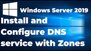 How to Install and Setup DNS service  Windows Server 2019 [upl. by Ellertal558]