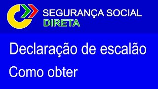 Escalão de Abono  Como obter a declaração  Segurança Social [upl. by Agnes284]