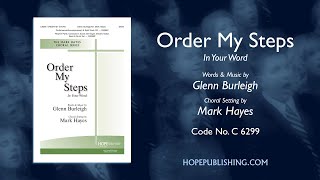 Order My Steps In Your Word  arr Mark Hayes [upl. by Ihana]