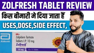 Zolfresh Tablet Review In Hindi  Zolpidem Tartrate UsesMode Of Action amp Side Effects In Hindi [upl. by Acinok]