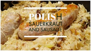 Polish Sauerkraut and Sausage  Kielbasa  Polish Recipe [upl. by Ailyt]