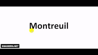 How to pronounce Montreuil [upl. by Sybil]