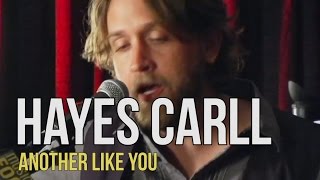 Hayes Carll quotAnother Like Youquot [upl. by Tawney]