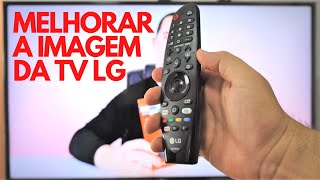 Como melhorar a imagem na TV LG [upl. by Caswell]