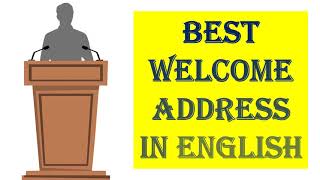 How to Write a Welcome Speech  Welcome Speech in English  Public Speaking Skills  How to Speak [upl. by Lyret]