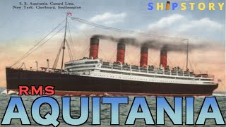 The History of RMS Aquitania [upl. by Lapo672]