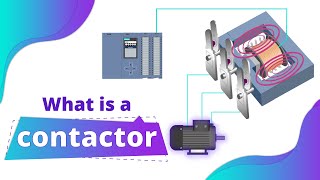 What is a Contactor  Working Principles [upl. by Piselli]