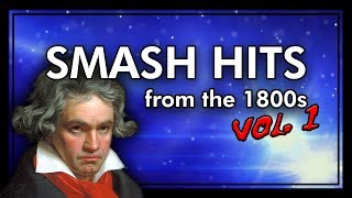 10 SMASH HITS from the 1800s Vol 1 [upl. by Georgetta]