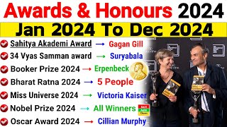 Awards and Honours 2024 Current Affairs  Important Awards January to December 2024  Current Update [upl. by Kama678]