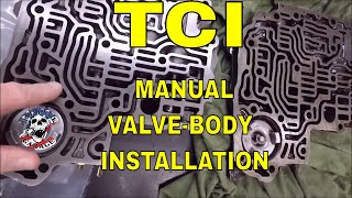 TCI TH350 MANUAL VALVE BODY INSTALL [upl. by Megargee150]