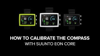 Suunto EON Core  How to calibrate the compass [upl. by Aggappera]