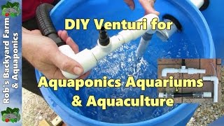 DIY venturi a few easy builds for aquaponics aquaculture or hydroponics [upl. by Llirred]