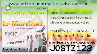 Los Hermanos Martinez de El Salvador  Mix Martinez vol10  jostz123 [upl. by Ayik160]