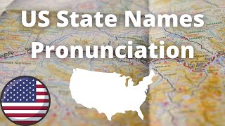 US State Names Pronunciation  American Accent [upl. by Ridglee]