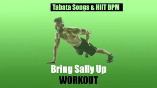 quotBring Sally Up  Workoutquot Song [upl. by Nnylodnewg389]