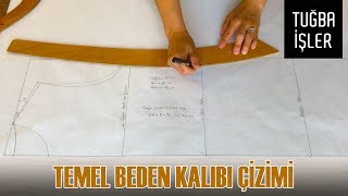 Temel Beden Kalıbı Çıkarma  Penssiz Temel Beden Kalıbı Çizimi KENDİN YAP  Tuğba İşler [upl. by Ludovika]