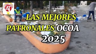 LAS MEJORES PATRONALES OCOA 2025 [upl. by Seyler]