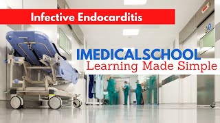 Infective Endocarditis Made Simple [upl. by Judi]