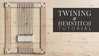 Twining amp Hemstitch Tutorial Structure Stitches [upl. by Spooner]