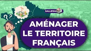 Aménager le territoire français  Géographie  Troisième [upl. by Aerdnod561]