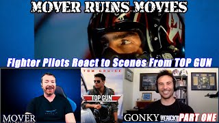 Fighter Pilots React to TOP GUN 1986  Mover Ruins Movies Featuring Gonky 1 of 2 [upl. by Arutak277]