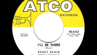 1960 Bobby Darin  I’ll Be There [upl. by Gilchrist]