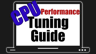 CPU Performance Tuning Guide  Featuring an i7 9750h [upl. by Annert]