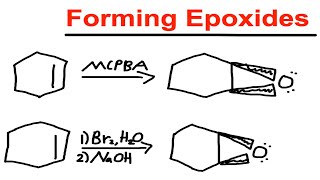 How to Forming Epoxides  MCPBA  Br2H20  NaOH  Organic Chemistry [upl. by Mollie]