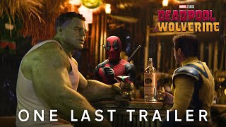 Deadpool amp Wolverine  One Last Trailer [upl. by Ardnod]