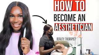 HOW TO BECOME AN AESTHETICIAN  BEAUTY THERAPIST [upl. by Mccourt]