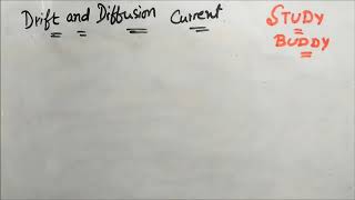 Drift and Diffusion Current  Definition and Difference [upl. by Seagraves]