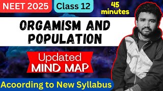 Mind Map  Orgamism and Population  NEET 2025 Class 12 [upl. by Seugram]