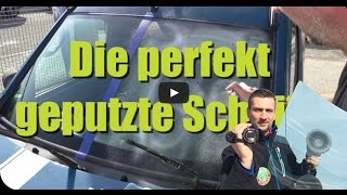 Perfekt saubere Frontscheibe so gehts bester ReinigungsTrick How to Super Clean your Windscreen [upl. by Dawkins229]