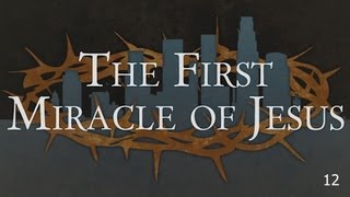 The First Miracle of Jesus  John 2112 [upl. by Mandie974]