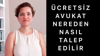 ÜCRETSİZ AVUKAT NASIL TALEP EDİLİR  Av Aysel Aba Kesici [upl. by Yelrihs]