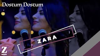 Zara  Dostum Dostum I Eşkıya Dünyaya Hükümdar Olmaz © 2018 Z Müzik [upl. by Ylerebmik]