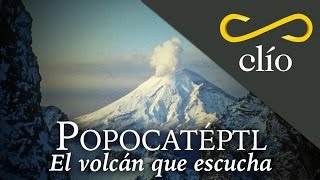 Popocatépetl El Volcán que escucha [upl. by Idihc]