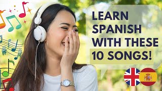 🎤 Learn Basic Spanish 10 Easy Spanish Songs With Lyrics  English  Spanish [upl. by Nelhsa]