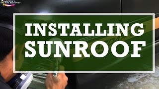 Custom DIY Auto Body  Installing a Universal Sunroof on Your Ride [upl. by Chap]