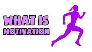 What is Motivation  Explained in 2 min [upl. by Nauqe]